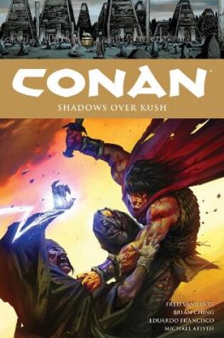 Cover of Conan Volume 17 Shadows Over Kush