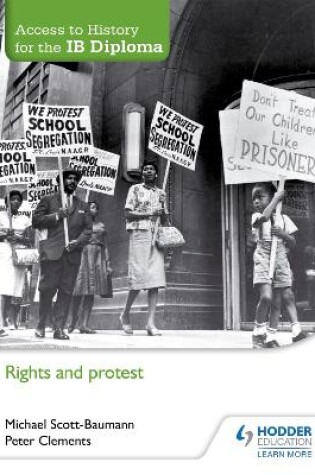 Cover of Access to History for the IB Diploma: Rights and protest