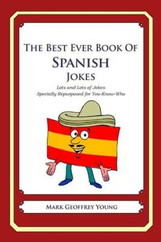 Cover of The Best Ever Book of Spanish Jokes