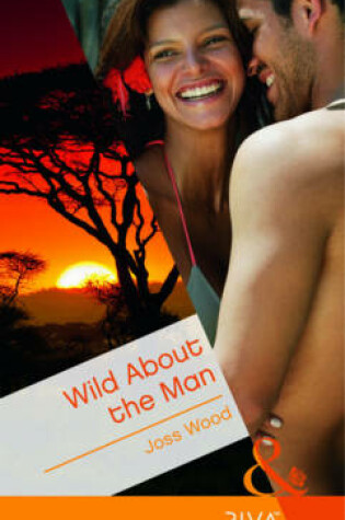 Cover of Wild About The Man