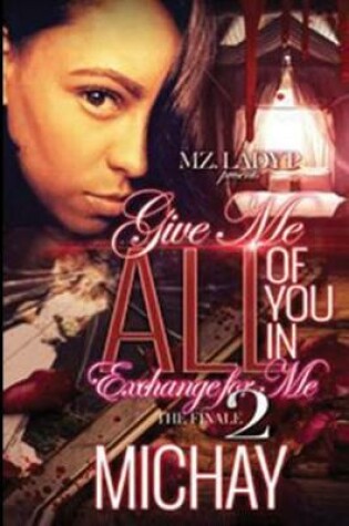 Cover of Give Me All of You In Exchange for Me 2