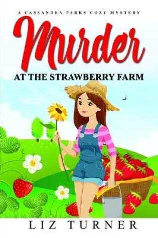 Cover of Murder at the Strawberry Farm