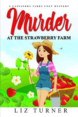 Book cover for Murder at the Strawberry Farm