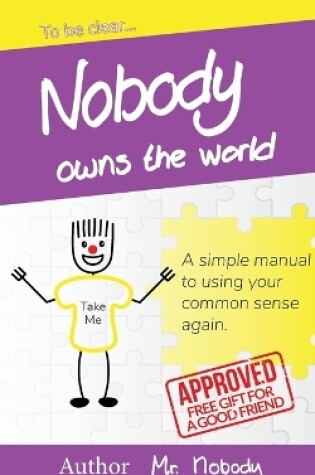 Cover of Nobody Owns The World