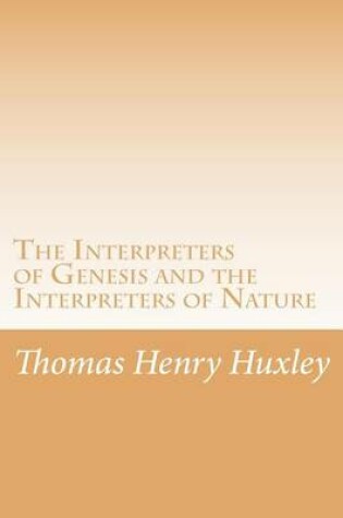 Cover of The Interpreters of Genesis and the Interpreters of Nature