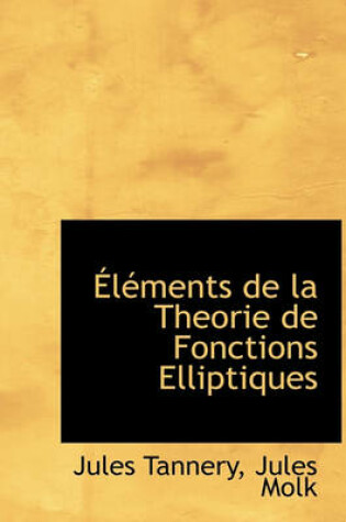 Cover of L Ments de La Theorie de Fonctions Elliptiques