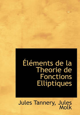 Book cover for L Ments de La Theorie de Fonctions Elliptiques