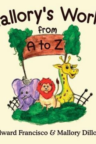 Cover of Mallory's World from A to Z