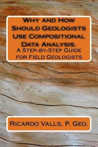 Cover of Why and How Should Geologists Use Compositional Data Analysis.