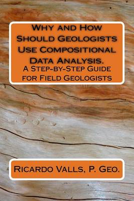 Book cover for Why and How Should Geologists Use Compositional Data Analysis.