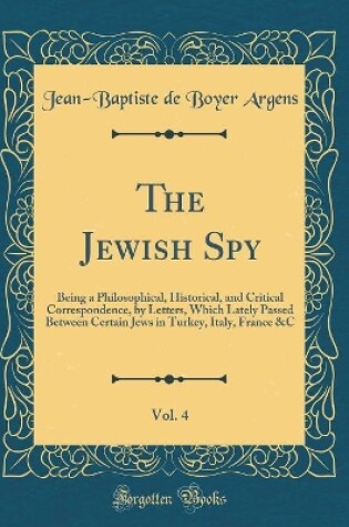 Cover of The Jewish Spy, Vol. 4