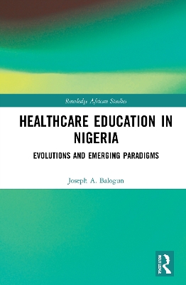 Book cover for Healthcare Education in Nigeria