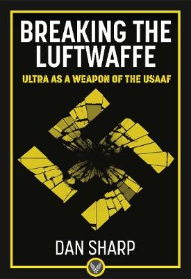 Book cover for Breaking the Luftwaffe