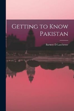 Cover of Getting to Know Pakistan