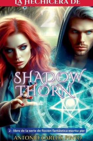 Cover of La Hechicera de Shadowthorn 2