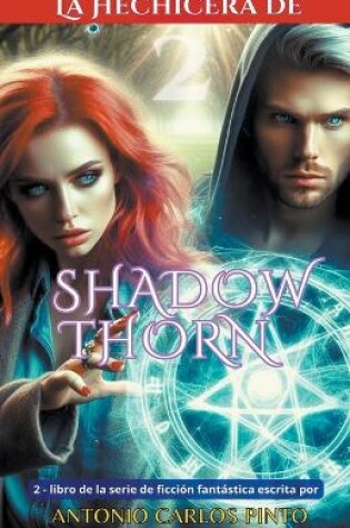 Cover of La Hechicera de Shadowthorn 2