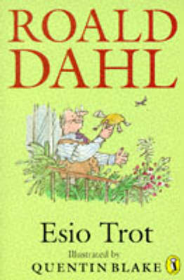 Esio Trot by Roald Dahl