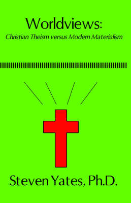 Book cover for Christian Theism Versus Modern Materialism