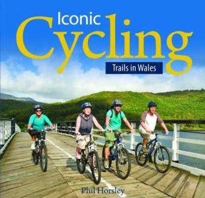 Cover of Compact Wales: Iconic Cycling Trails in Wales