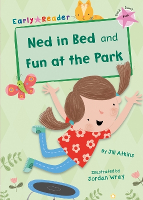 Book cover for Ned in Bed and Fun at the Park