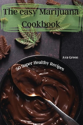 Cover of The easy Marijuana Cookbook