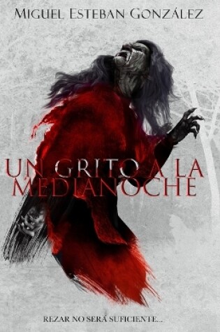 Cover of Un grito a la medianoche