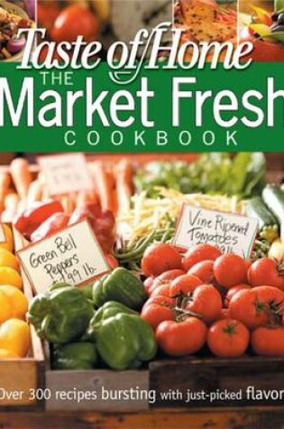 Cover of Taste of Home Market Fresh Cookbook