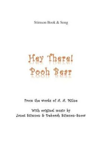 Cover of Hey There! Pooh Bear