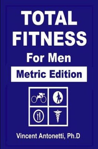 Cover of Total Fitness for Men - Metric Edition