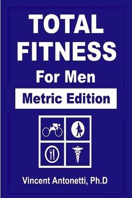 Book cover for Total Fitness for Men - Metric Edition