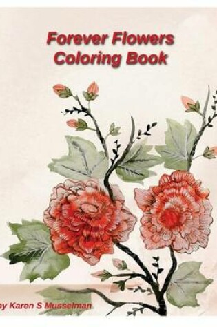 Cover of Forever Flowers Coloring Book