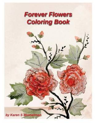 Book cover for Forever Flowers Coloring Book