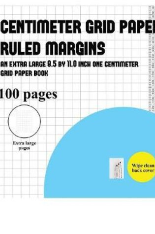 Cover of Centimeter Grid Paper (ruled margins)