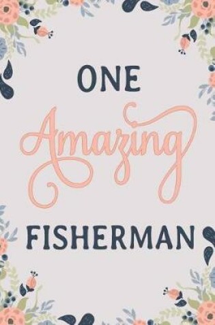 Cover of One Amazing Fisherman
