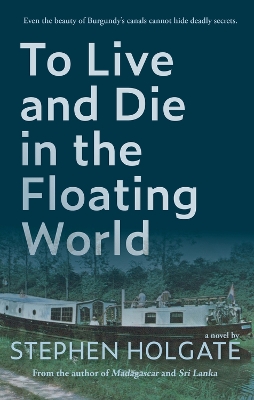 Book cover for To Live and Die in the Floating World