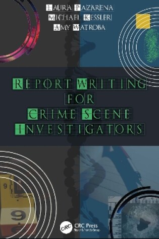 Cover of Report Writing for Crime Scene Investigators