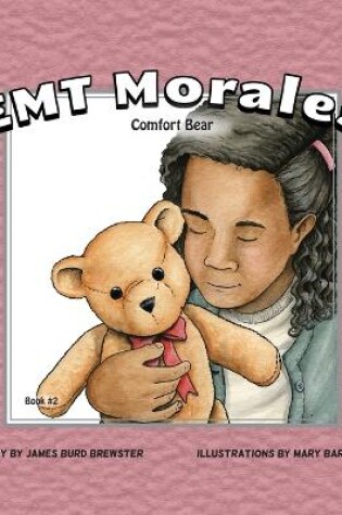 Cover of EMT Morales Comfort Bear