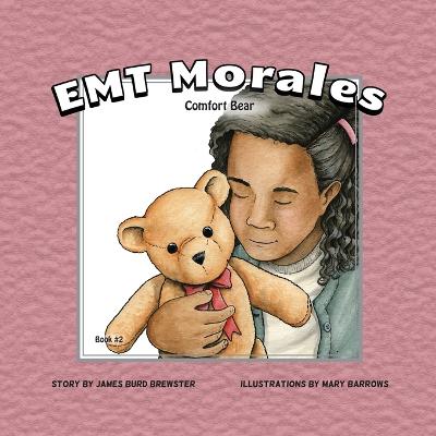 Book cover for EMT Morales Comfort Bear