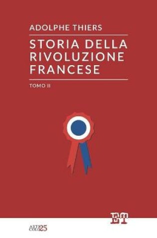 Cover of Storia della Rivoluzione Francese - Tomo II