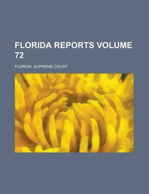 Book cover for Florida Reports Volume 72