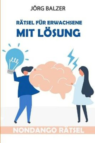 Cover of Rätsel Für Erwachsene Mit Lösung