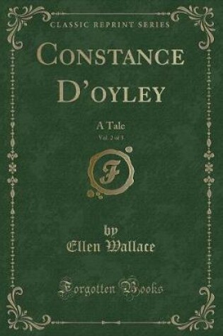 Cover of Constance d'Oyley, Vol. 2 of 3