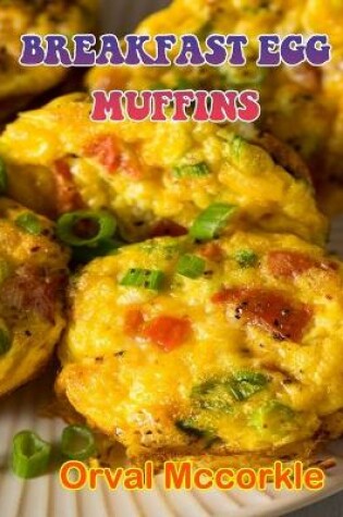 Cover of Breakfast Egg Muffins