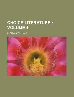 Book cover for Choice Literature (Volume 4)