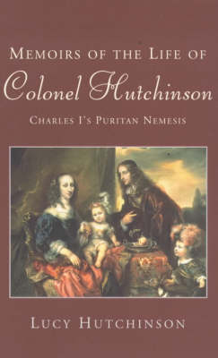 Book cover for Memoirs Of Colonel Hutchinson