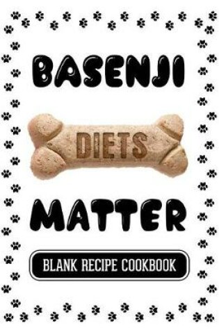 Cover of Basenji Diets Matter