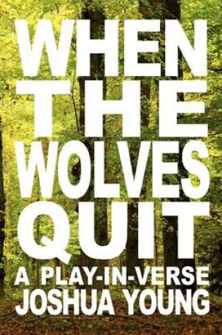 Cover of When the Wolves Quit