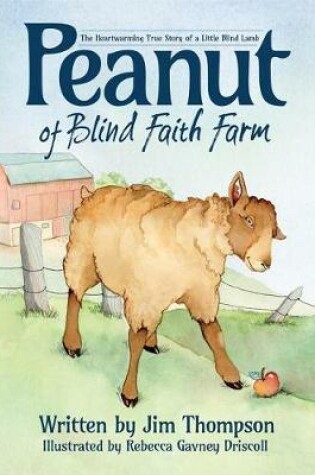 Cover of Peanut of Blind Faith Farm