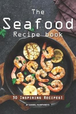 Book cover for The Seafood Recipe Book
