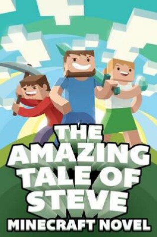 Cover of The Amazing Tale of Steve